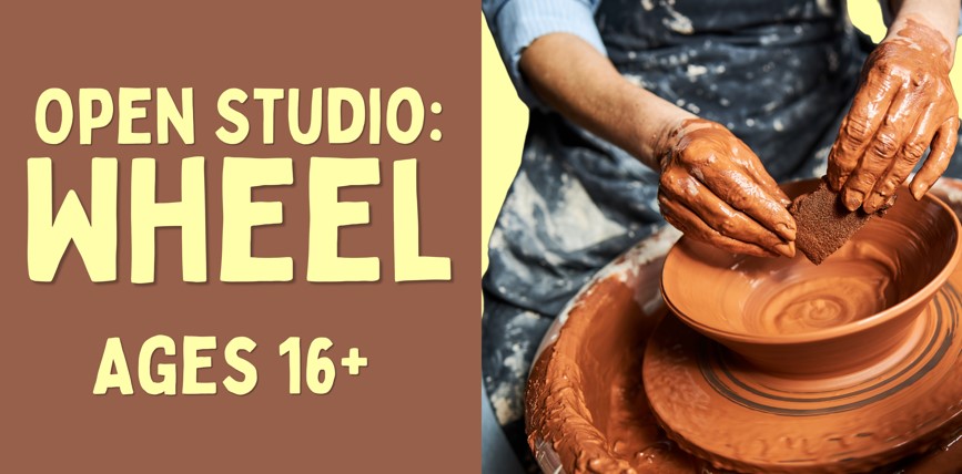 Open Studio: Wheel